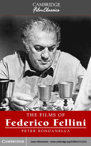 The Films of Federico Fellini (Cambridge Film Classics)