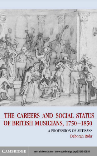 The Careers of British Musicians, 1750-1850: A Profession of Artisans