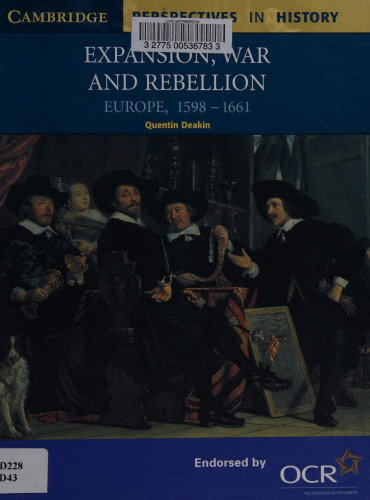 Expansion, War and Rebellion: Europe 1598–1661