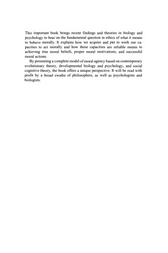 The Biology and Psychology of Moral Agency