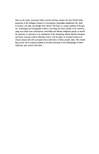The Origins of Native Americans: Evidence from Anthropological Genetics