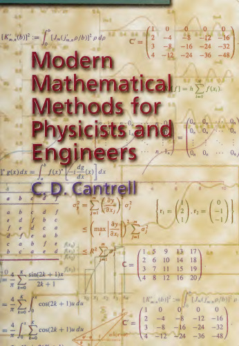 Modern Mathematical Methods for Physicists and Engineers