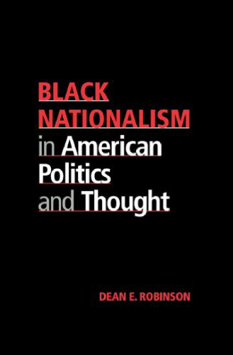 Black Nationalism in American Politics and Thought