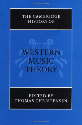 The Cambridge History of Western Music Theory