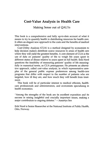 Cost-Value Analysis in Health Care: Making Sense out of QALYS