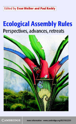 Ecological Assembly Rules: Perspectives, Advances, Retreats