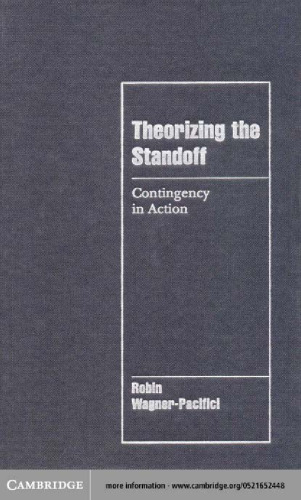Theorizing the Standoff
