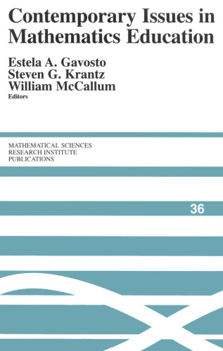 Contemporary Issues in Mathematics Education (Mathematical Sciences Research Institute Publications, Series Number 36)