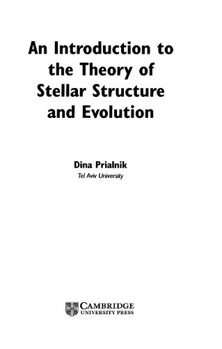 An Introduction to the Theory of Stellar Structure and Evolution