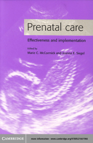 Prenatal Care: Effectiveness and Implementation