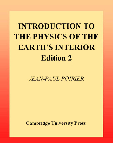 Introduction to the Physics of the Earth's Interior