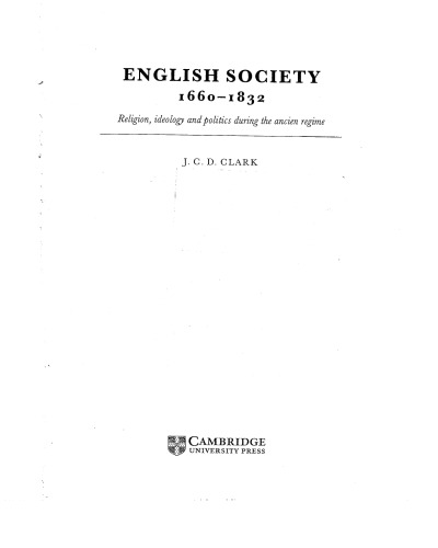 English Society, 1660-1832: Religion, Ideology and Politics During the Ancien Regime