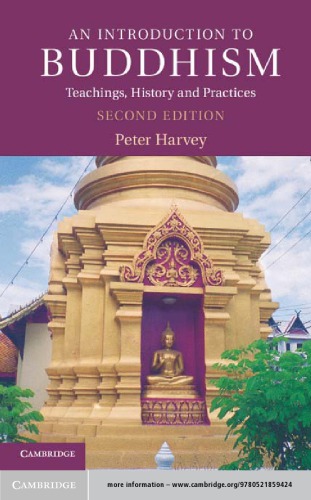 An Introduction to Buddhism: Teachings, History and Practices