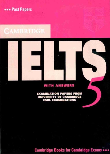 Cambridge IELTS 5 Student's Book with Answers (IELTS Practice Tests)