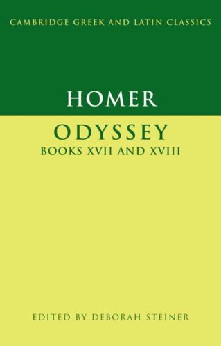 Homer: Odyssey Books XVII and XVIII