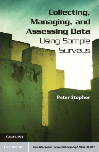 Collecting, Managing, and Assessing Data Using Sample Surveys