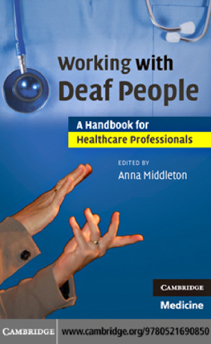 Working with Deaf People: A Handbook for Healthcare Professionals