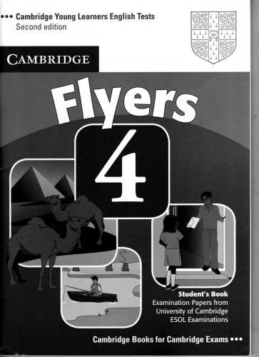 Flyers 4 Student's Book: Examination Papers from the University of Cambridge ESOL Examinations