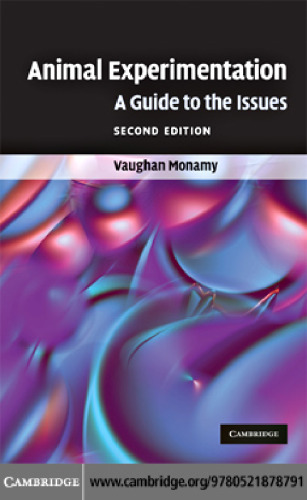 Animal Experimentation: A Guide to the Issues