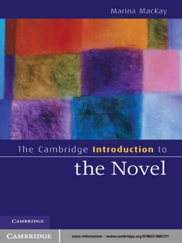 The Cambridge Introduction to the Novel (Cambridge Introductions to Literature)