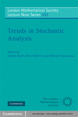 Trends in Stochastic Analysis