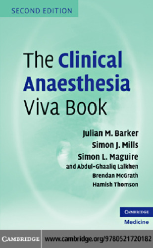 The Clinical Anaesthesia Viva Book, Second Edition