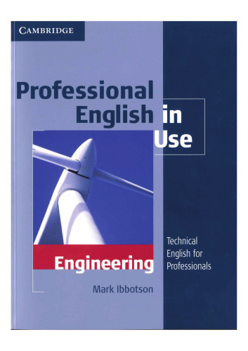 Professional English in Use Engineering With Answers: Technical English for Professionals