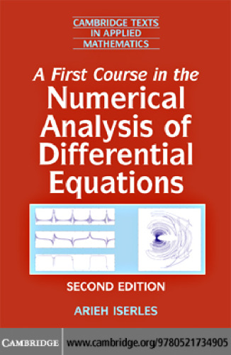 A first course in the numerical analysis of differential equations