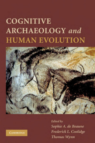 Cognitive Archaeology and Human Evolution