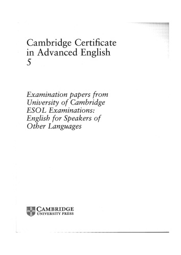 Cambridge Certificate in Advanced English 5 Student's Book: Examination Papers from the University of Cambridge ESOL Examinations (Cae Practice Tests)