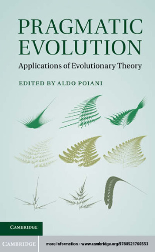 Pragmatic Evolution: Applications of Evolutionary Theory
