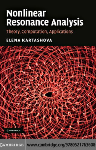 Nonlinear Resonance Analysis: Theory, Computation, Applications