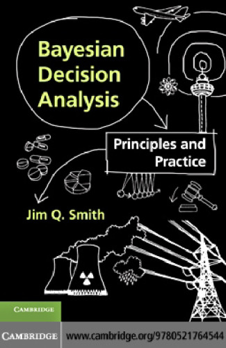 Bayesian Decision Analysis: Principles and Practice