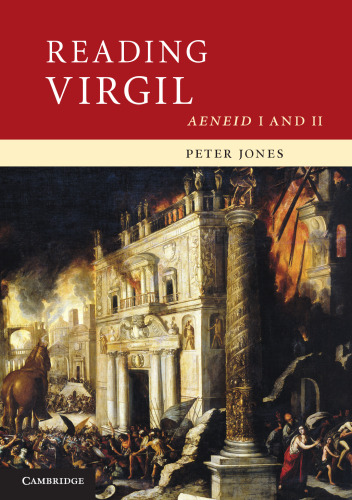 Reading Virgil: Aeneid I and II
