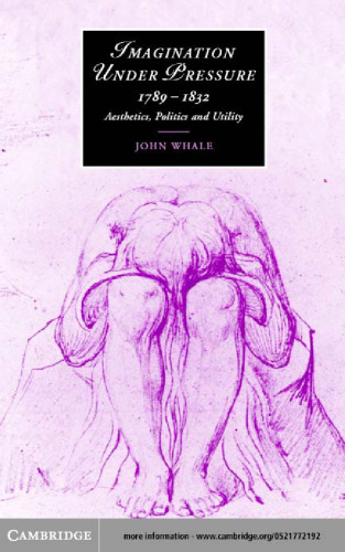 Imagination under pressure 1789-1832