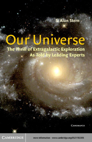 Our Universe. The Thrill of Extragalactic Exploration