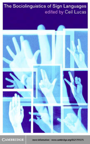 The Sociolinguistics of Sign Languages