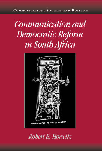 Communication and Democratic Reform in South Africa