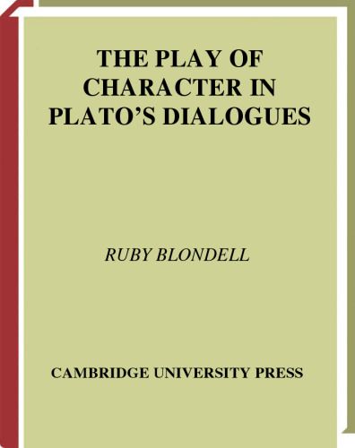 The Play of Character in Plato's Dialogues