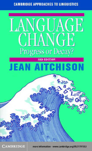 Language change: progress or decay?