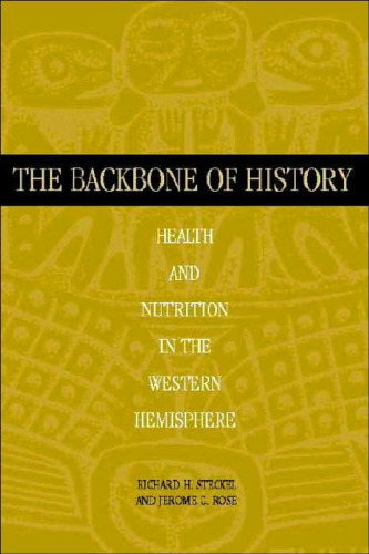 The Backbone of History: Health and Nutrition in the Western Hemisphere