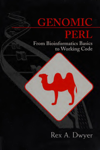 Genomic Perl: From Bioinformatics Basics to Working Code