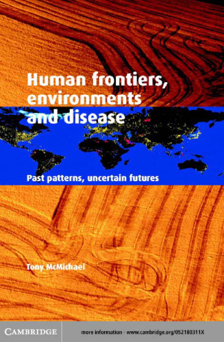 Human Frontiers, Environments and Disease