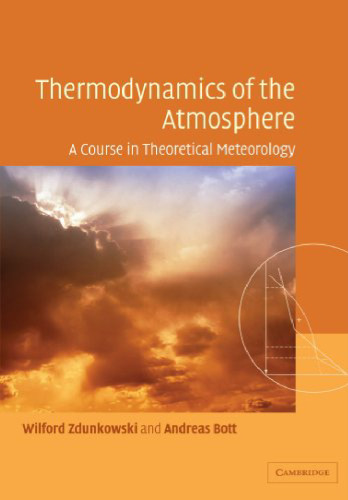 Thermodynamics of the Atmosphere: A Course in Theoretical Meteorology