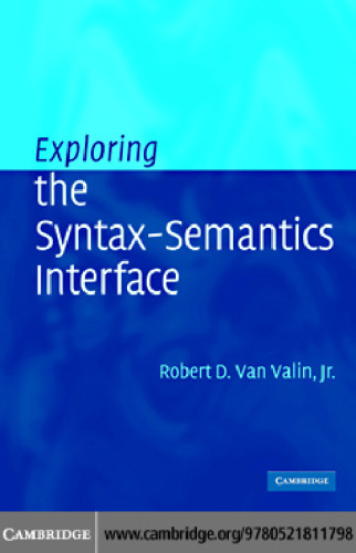 Exploring the Syntax-Semantics Interface