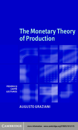 The Monetary Theory of Production