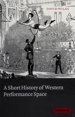A Short History of Western Performance Space