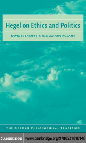 Hegel on Ethics and Politics ()