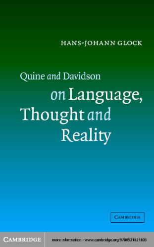 Quine and Davidson on Language, Thought and Reality