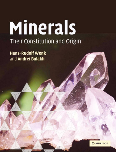 Minerals: Their Constitution and Origin